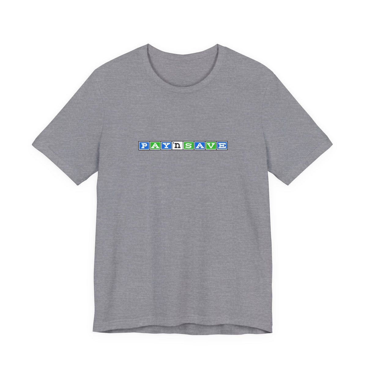 Pay 'n Save T-Shirt