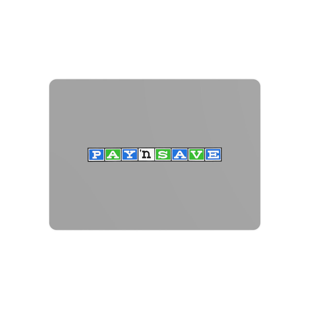 Pay 'n Save Metal Sign