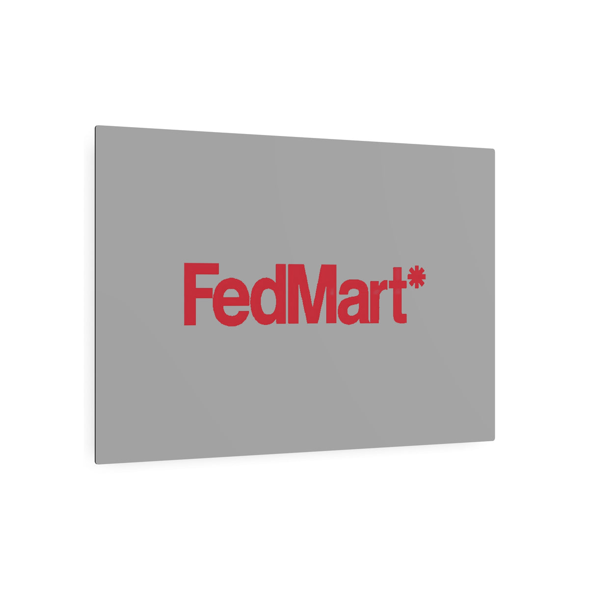 FedMart Metal Sign