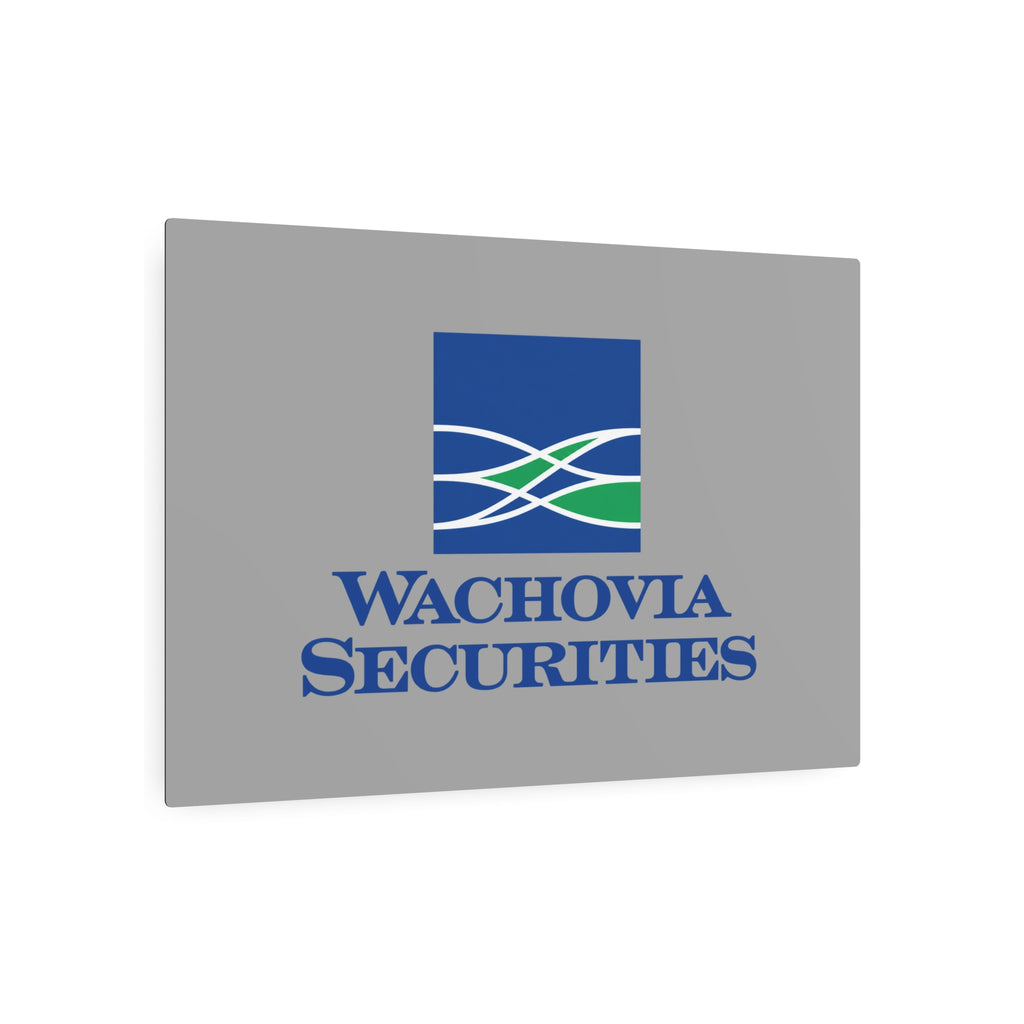 Wachovia Securities Metal Sign