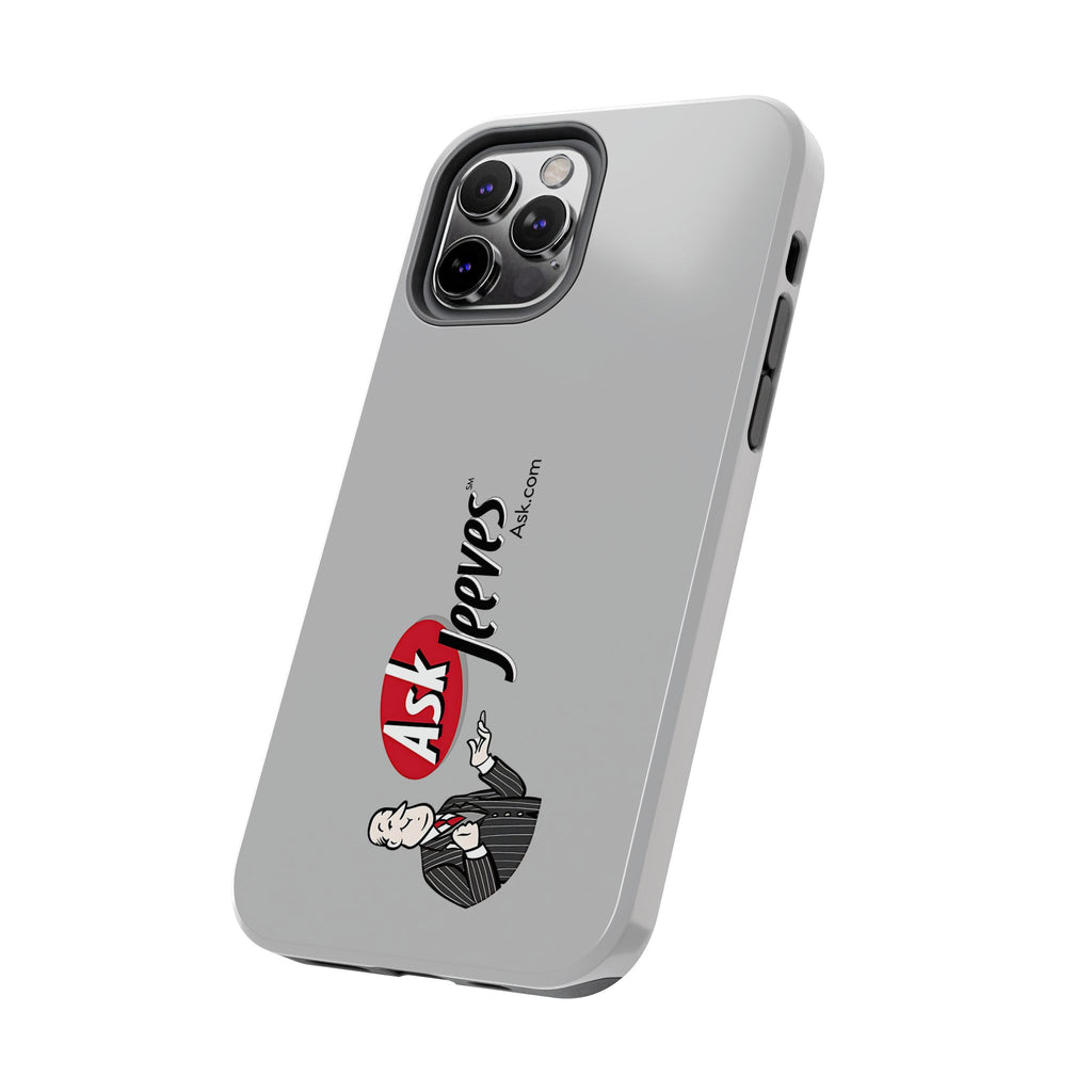 Ask Jeeves Tough Phone Case