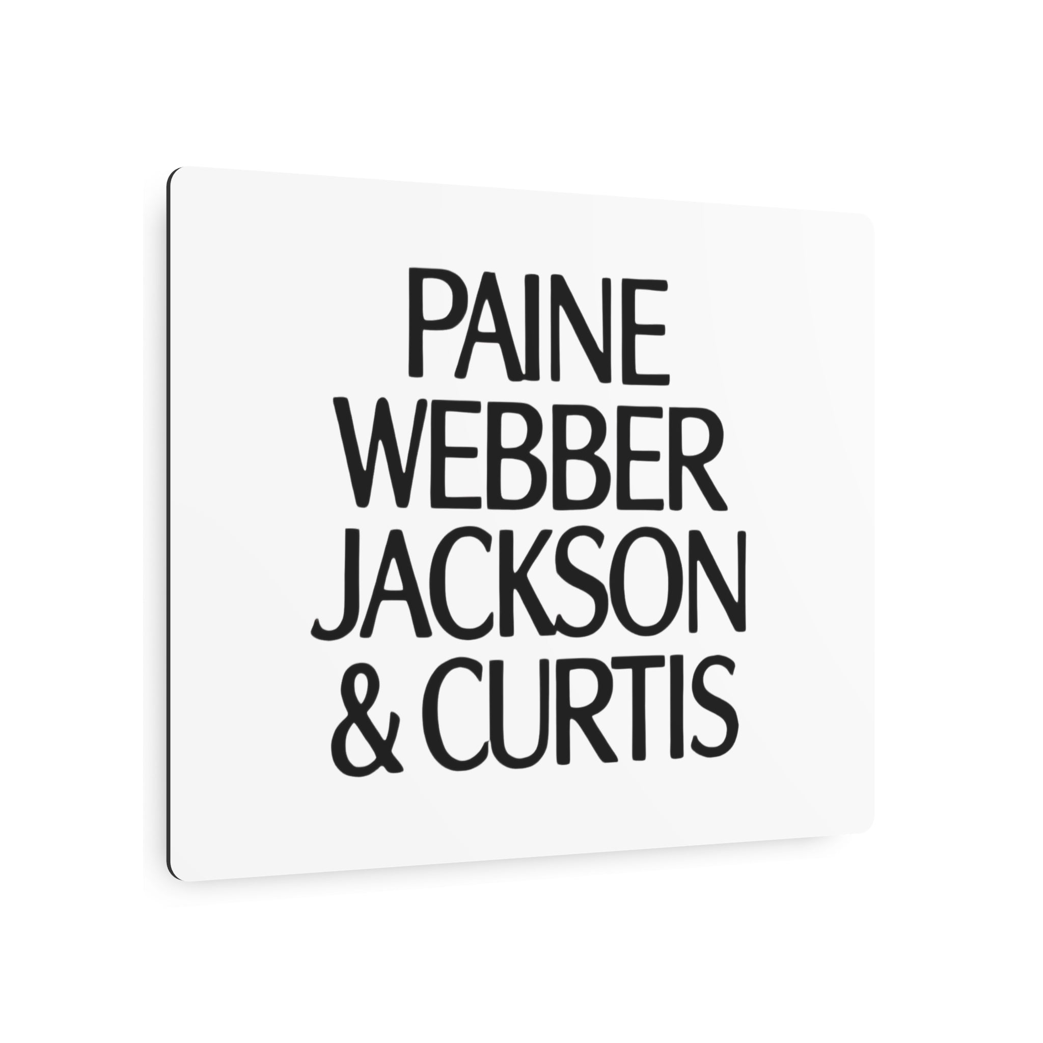 Paine Webber Jackson & Curtis Metal Sign