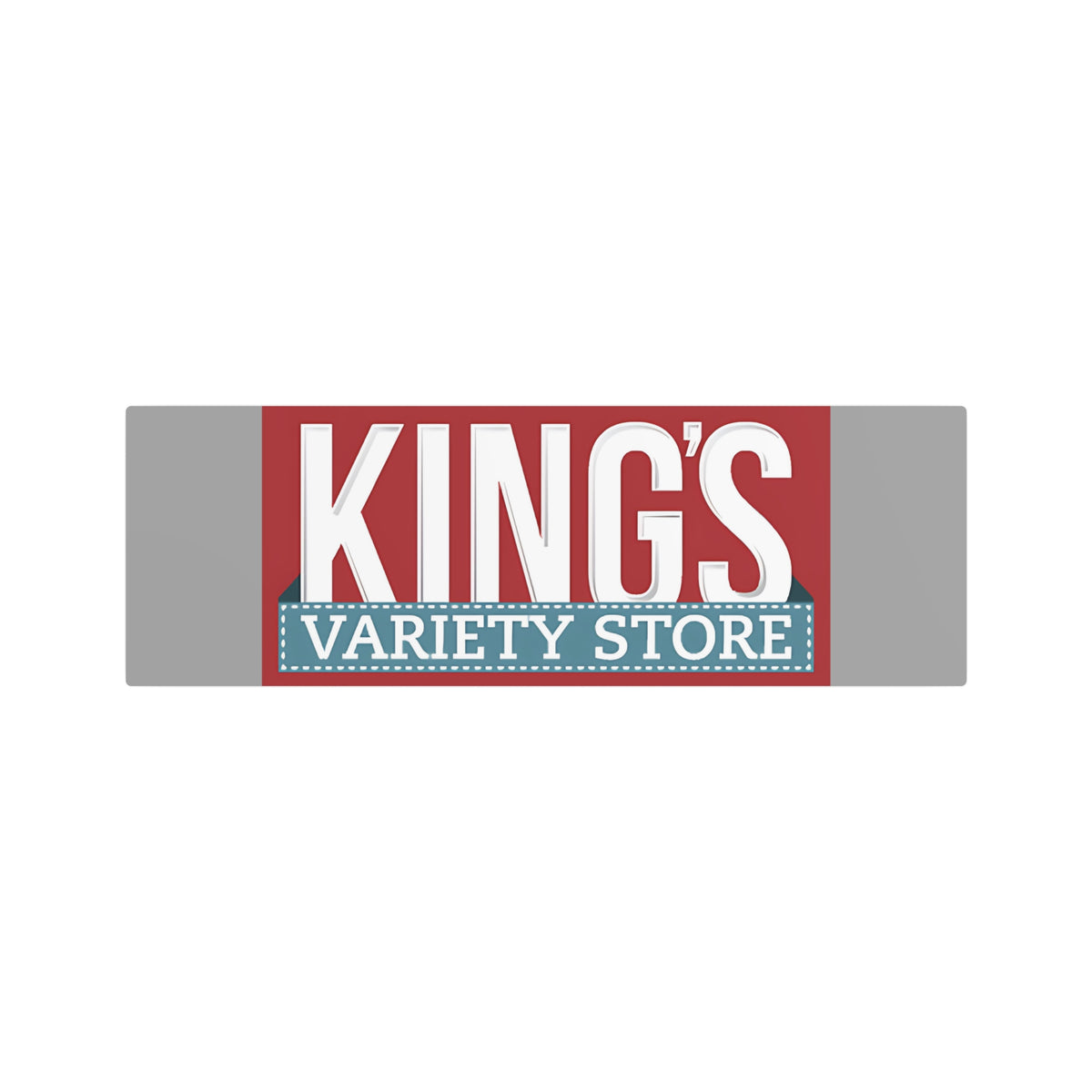 King's Variety Store Metal Sign