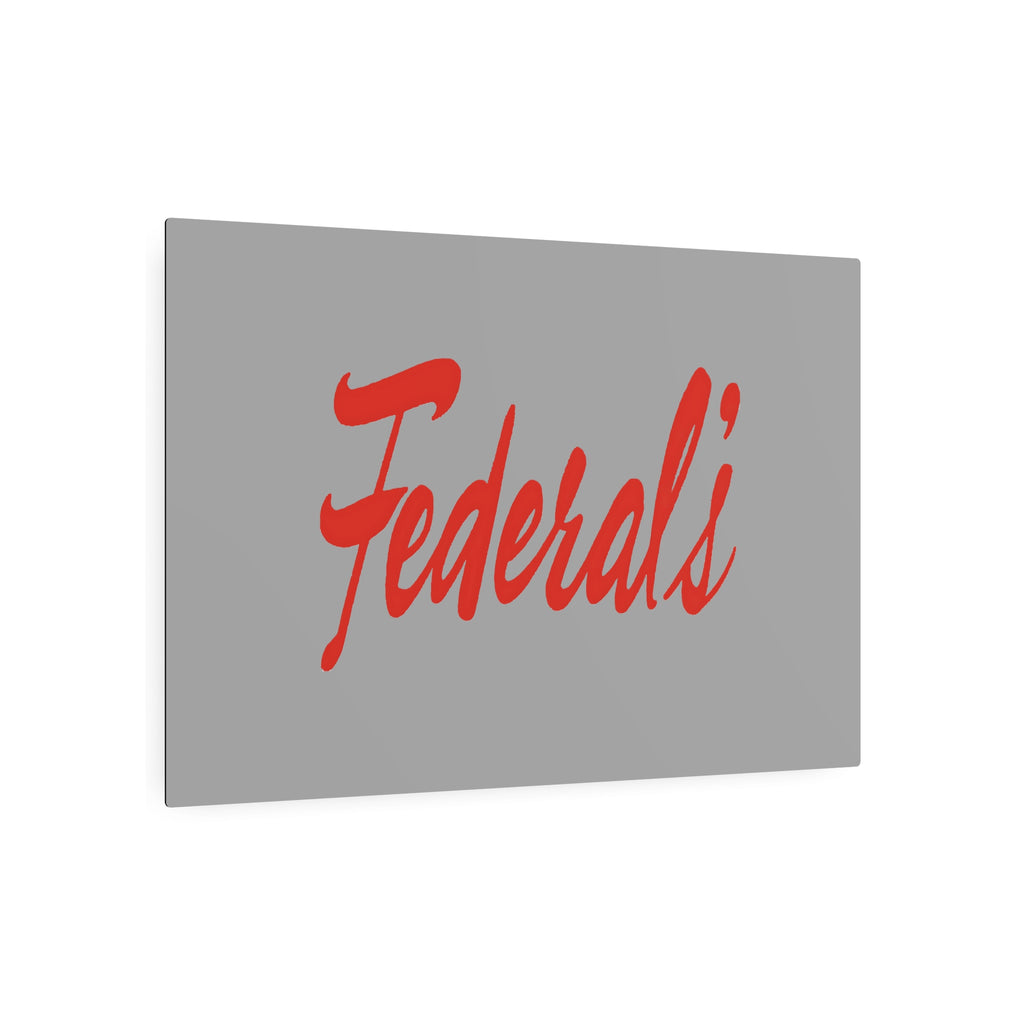 Federal's Metal Sign
