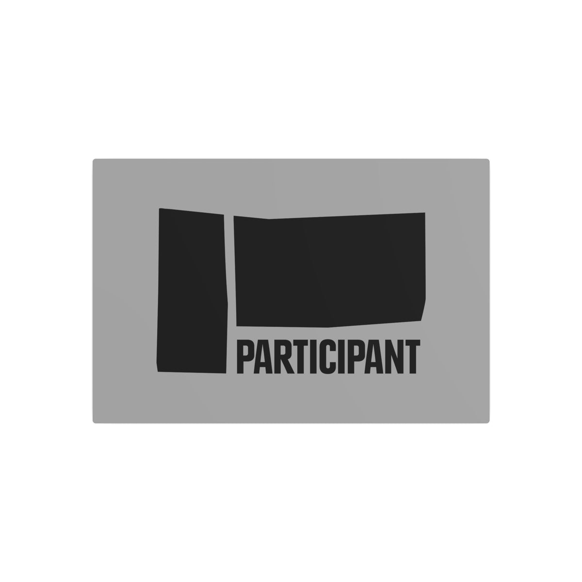 Participant Media Metal Sign