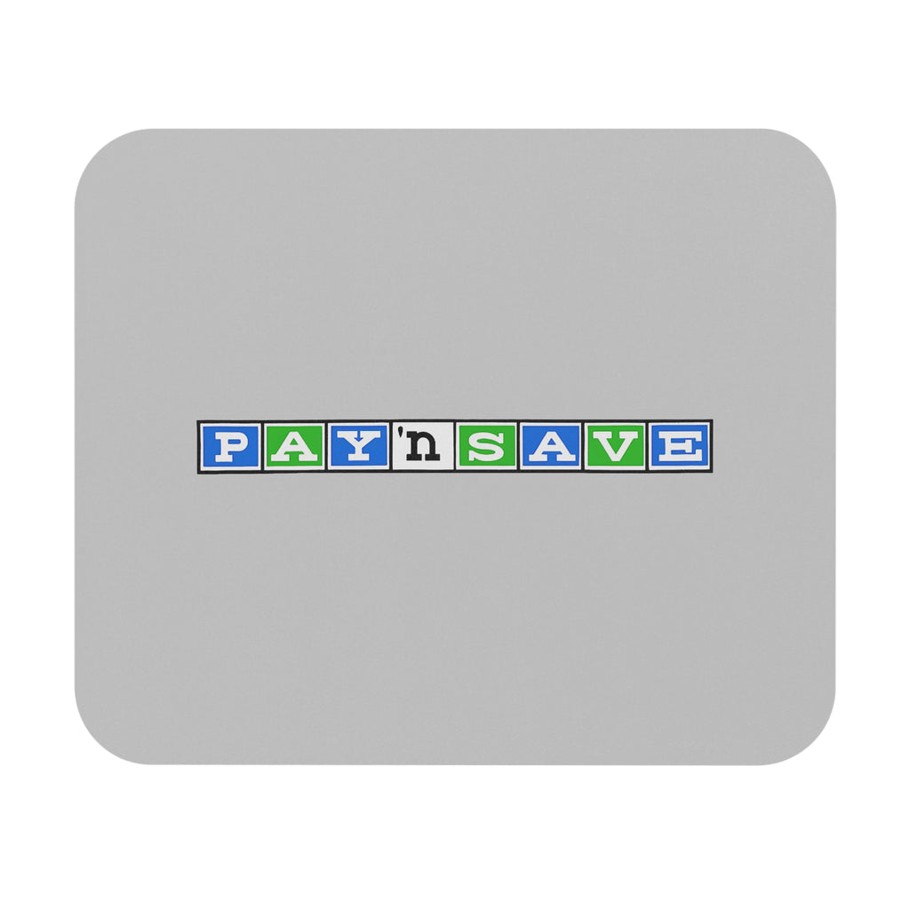 Pay 'n Save Mouse Pad