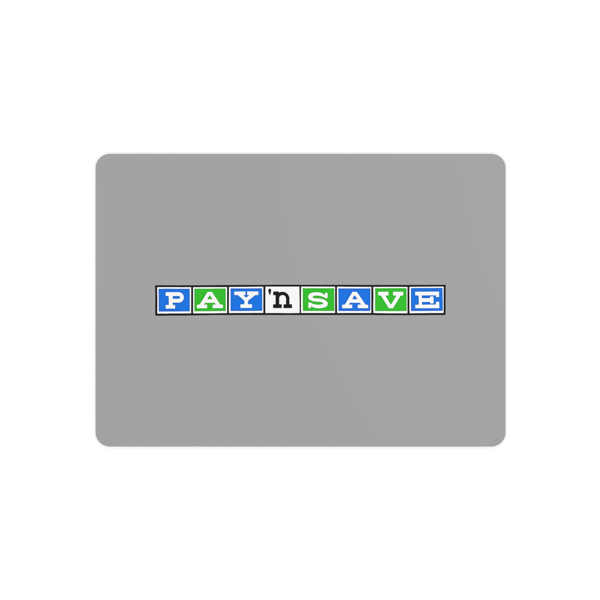Pay 'n Save Metal Sign