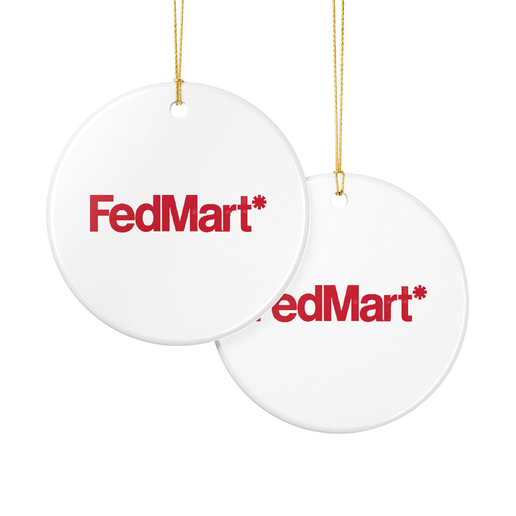 FedMart Ceramic Ornament