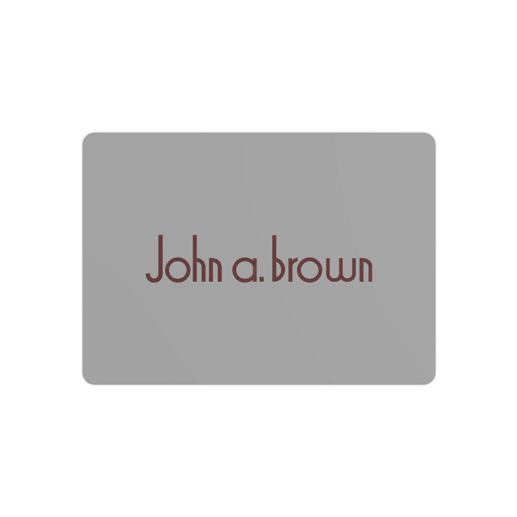 John A. Brown Metal Sign