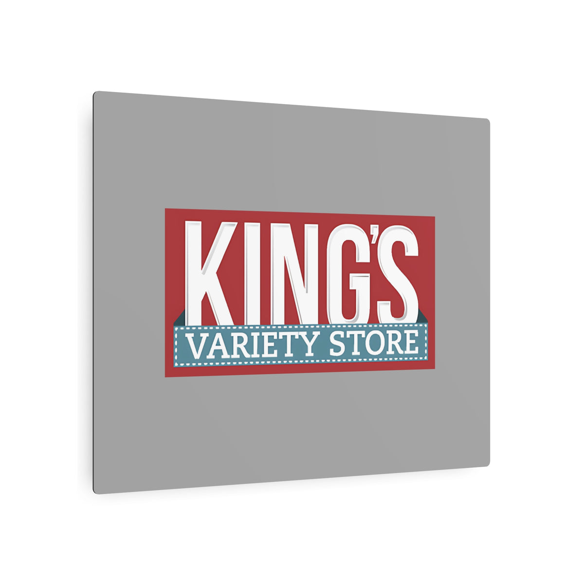 King's Variety Store Metal Sign