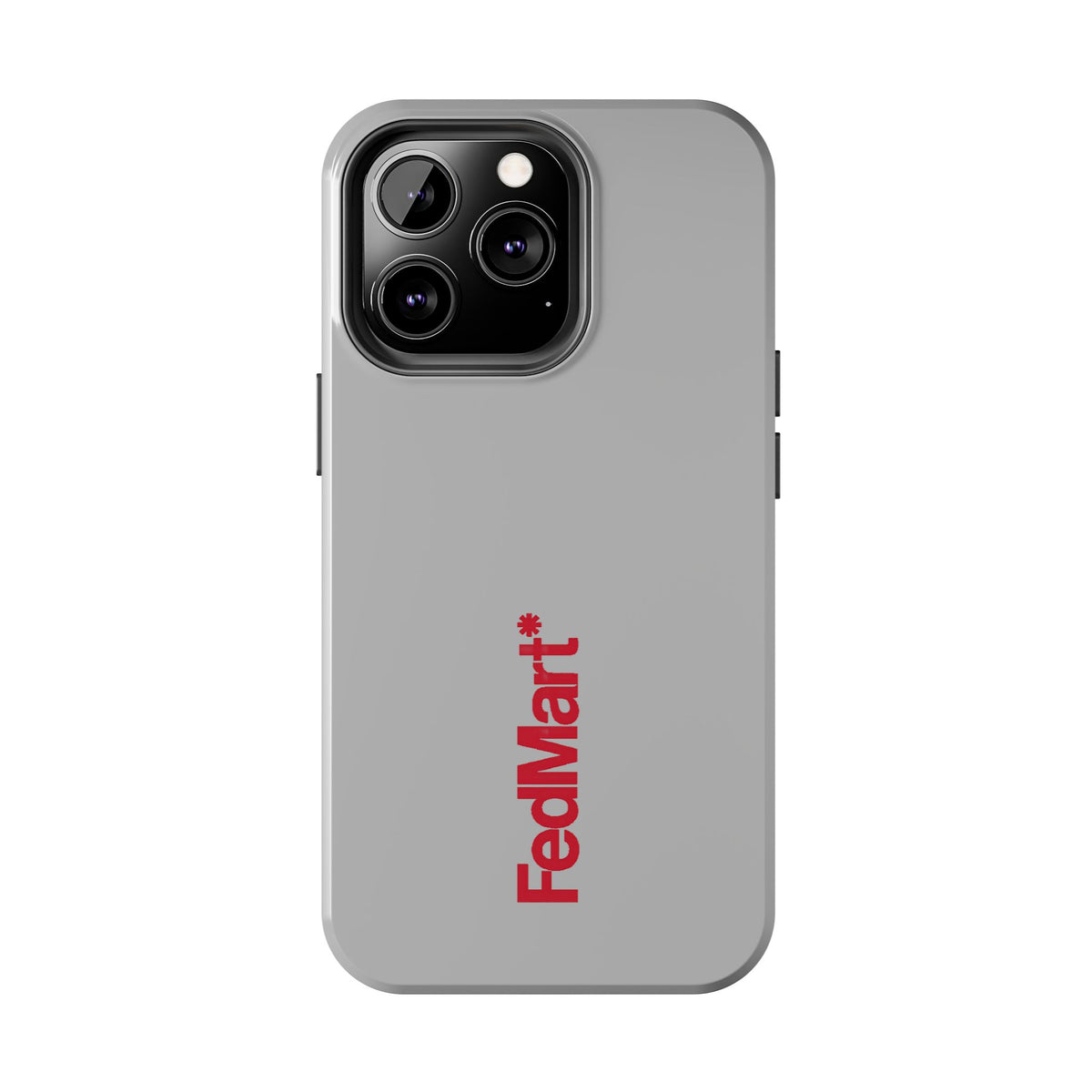FedMart Tough Phone Case