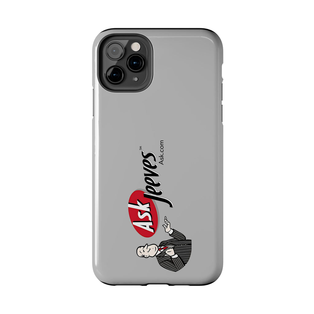 Ask Jeeves Tough Phone Case