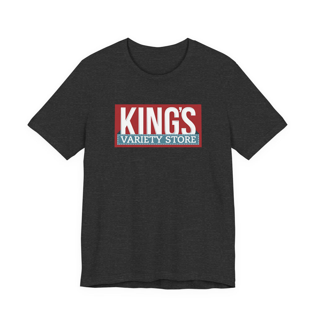 King's Variety Store T-Shirt