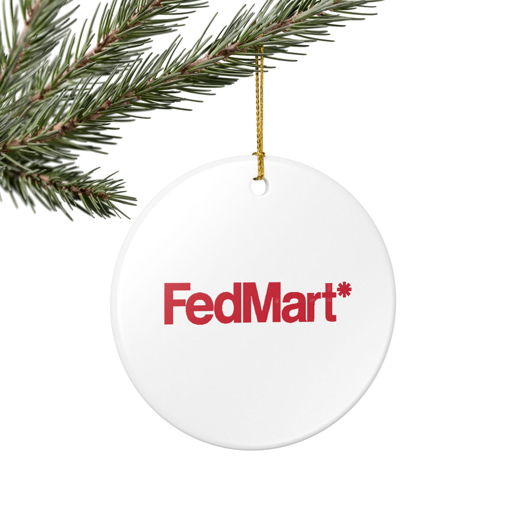 FedMart Ceramic Ornament