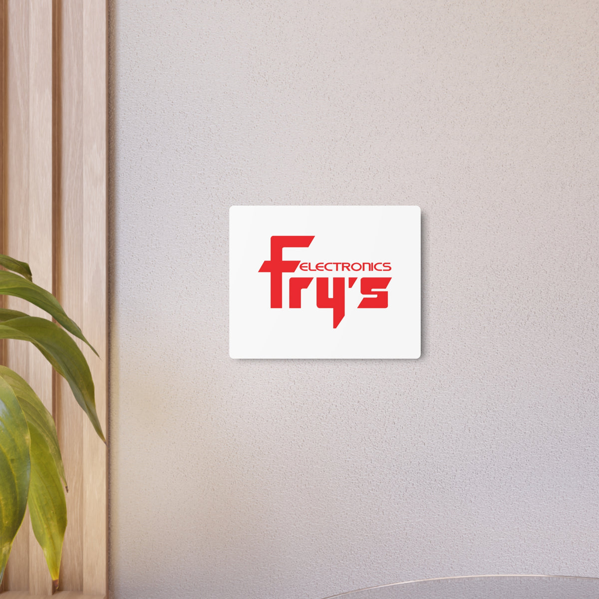 Fry's Electronics, Inc. Metal Sign