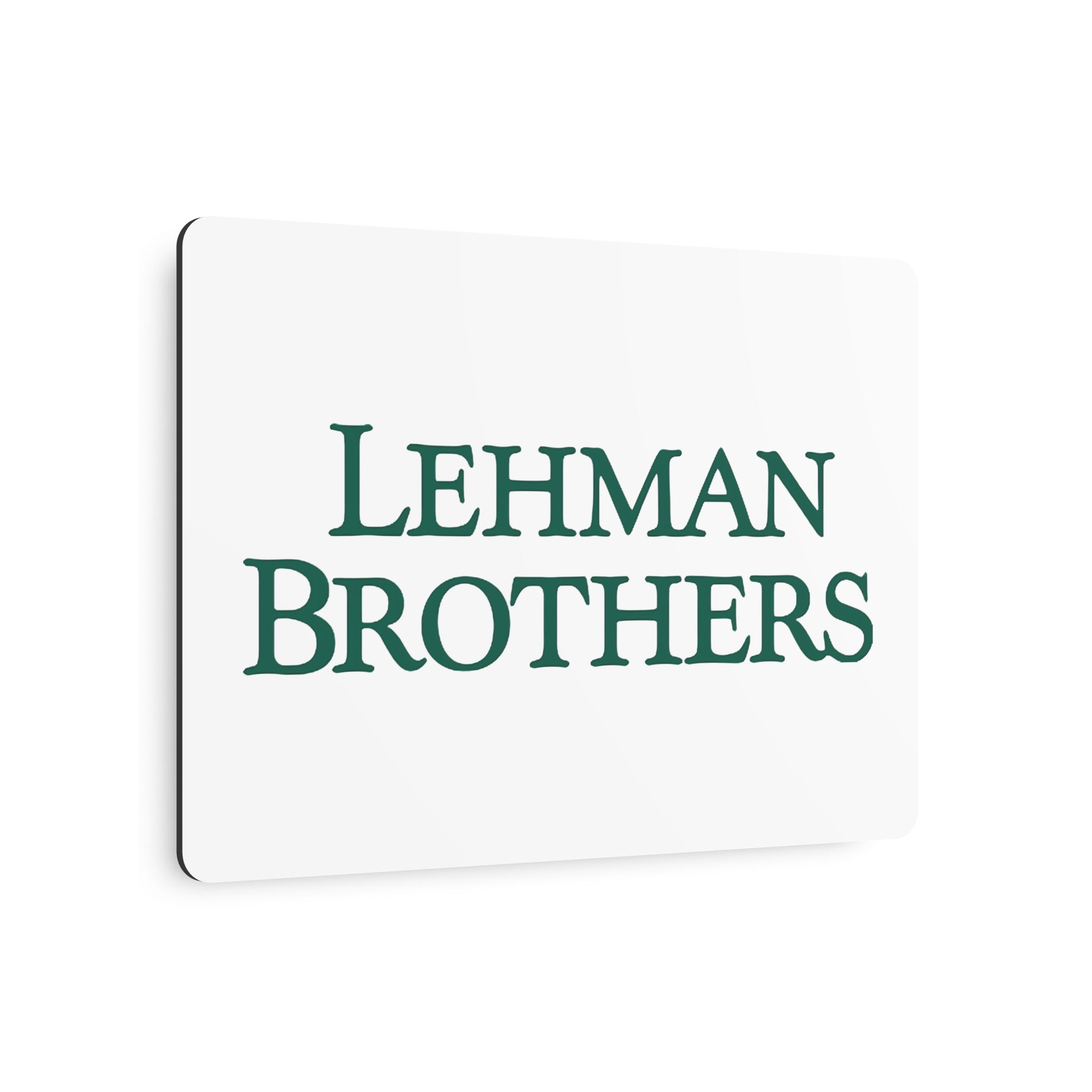 Lehman Brothers Metal Sign