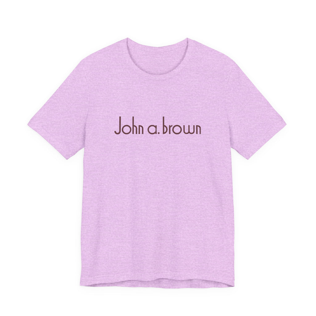 John A. Brown T-Shirt