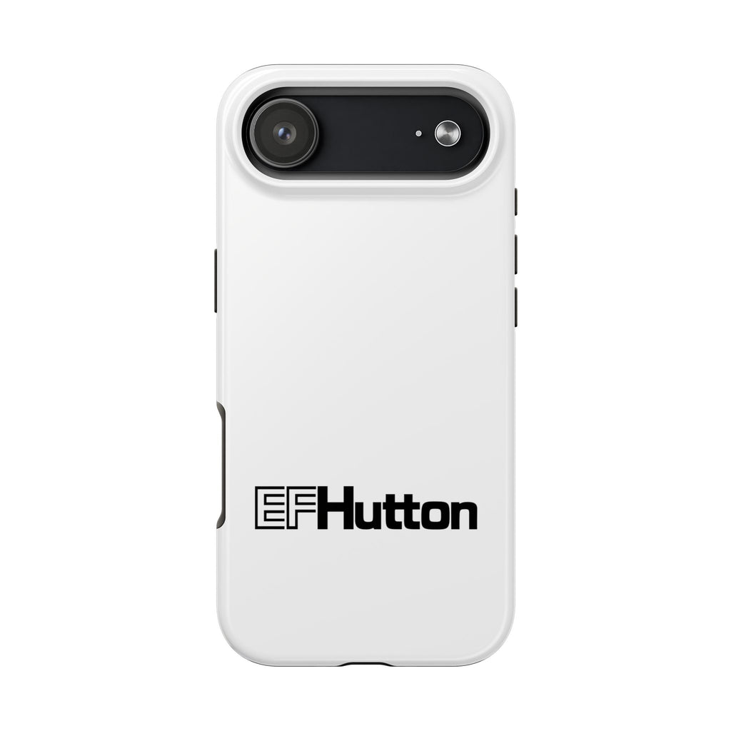 E. F. Hutton Tough Phone Case