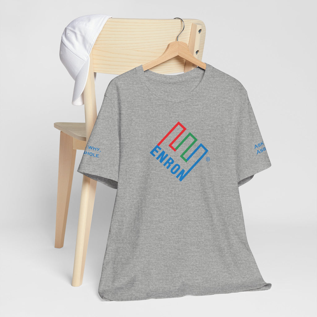 Enron T-Shirt - Ask Why A-Hole (sleeve)