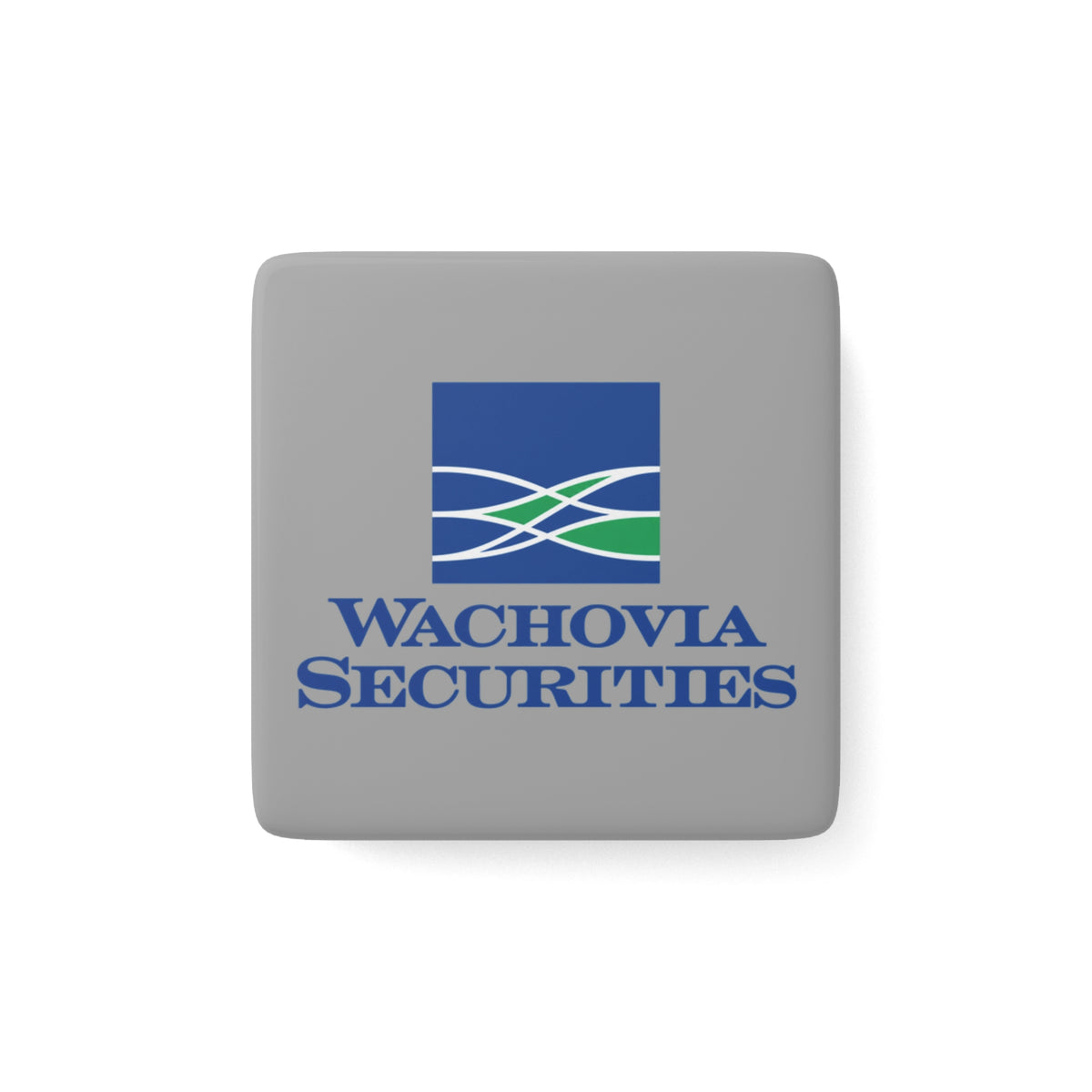 Wachovia Securities Square Porcelain Fridge Magnet