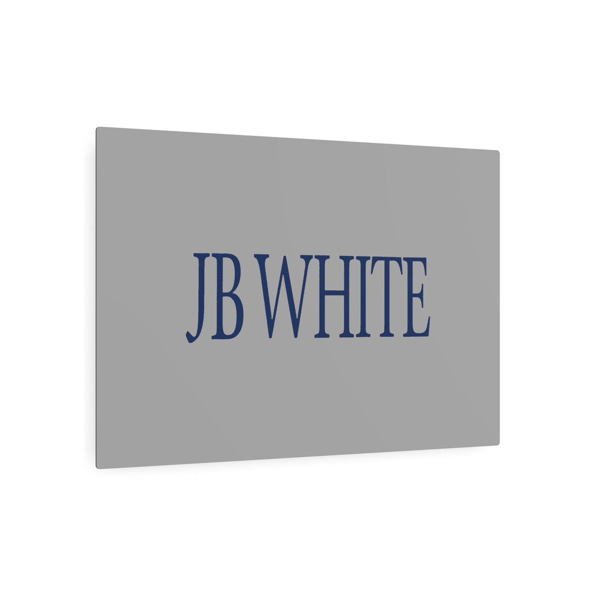 J. B. White Metal Sign
