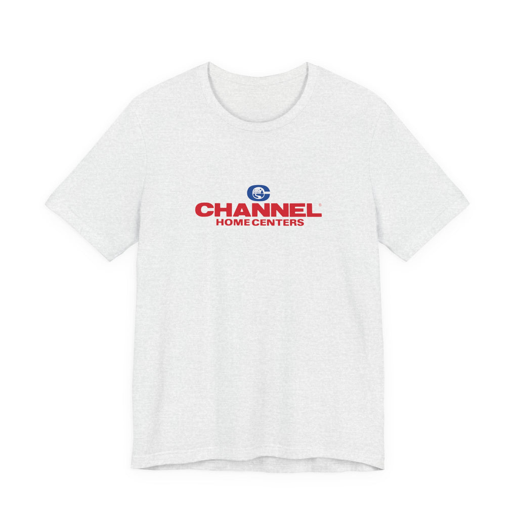 Channel Home Centers T-Shirt