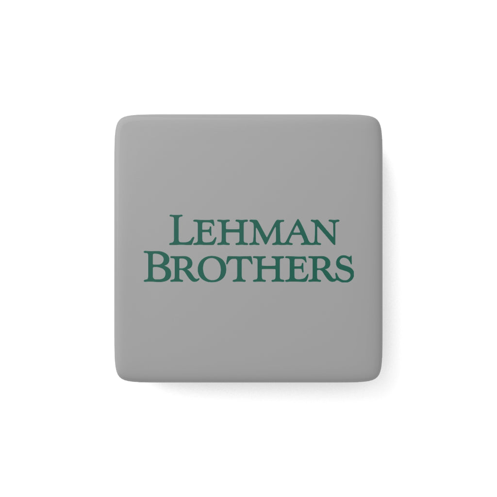 Lehman Brothers Square Porcelain Fridge Magnet
