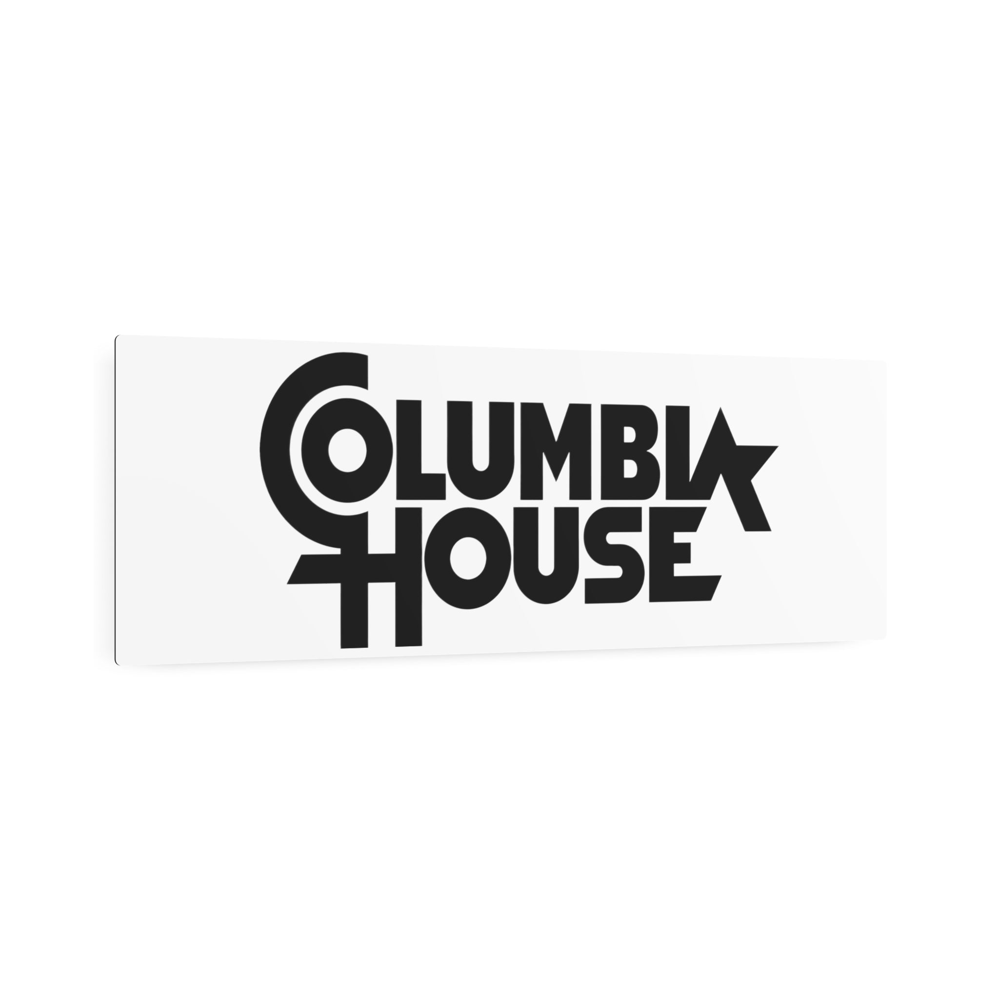 Columbia House Metal Sign