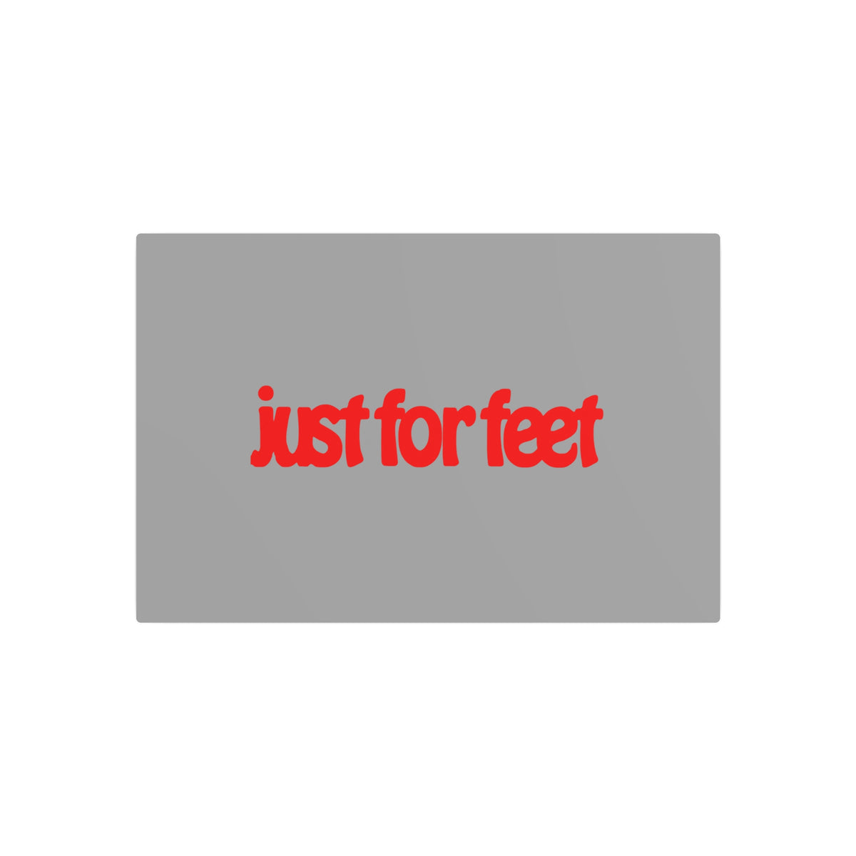 Just For Feet Metal Sign