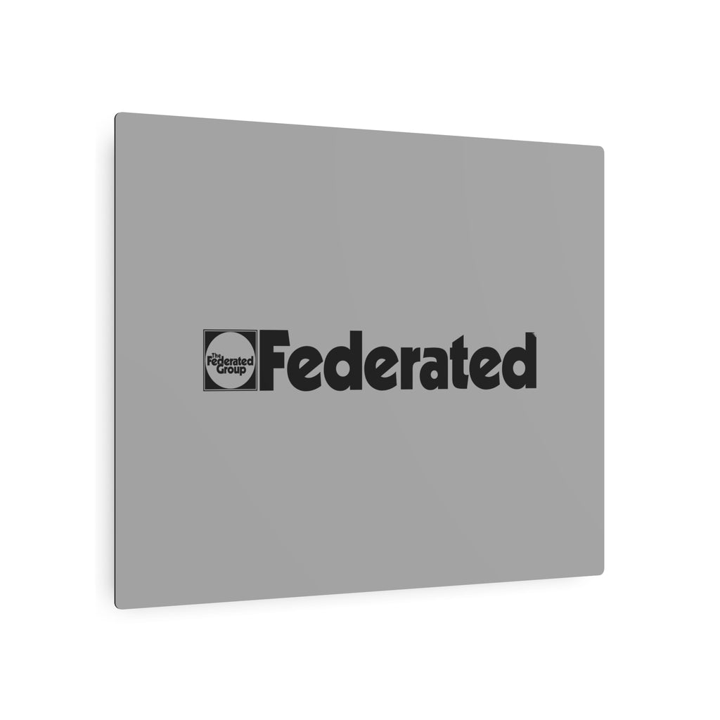 Federated Group Metal Sign