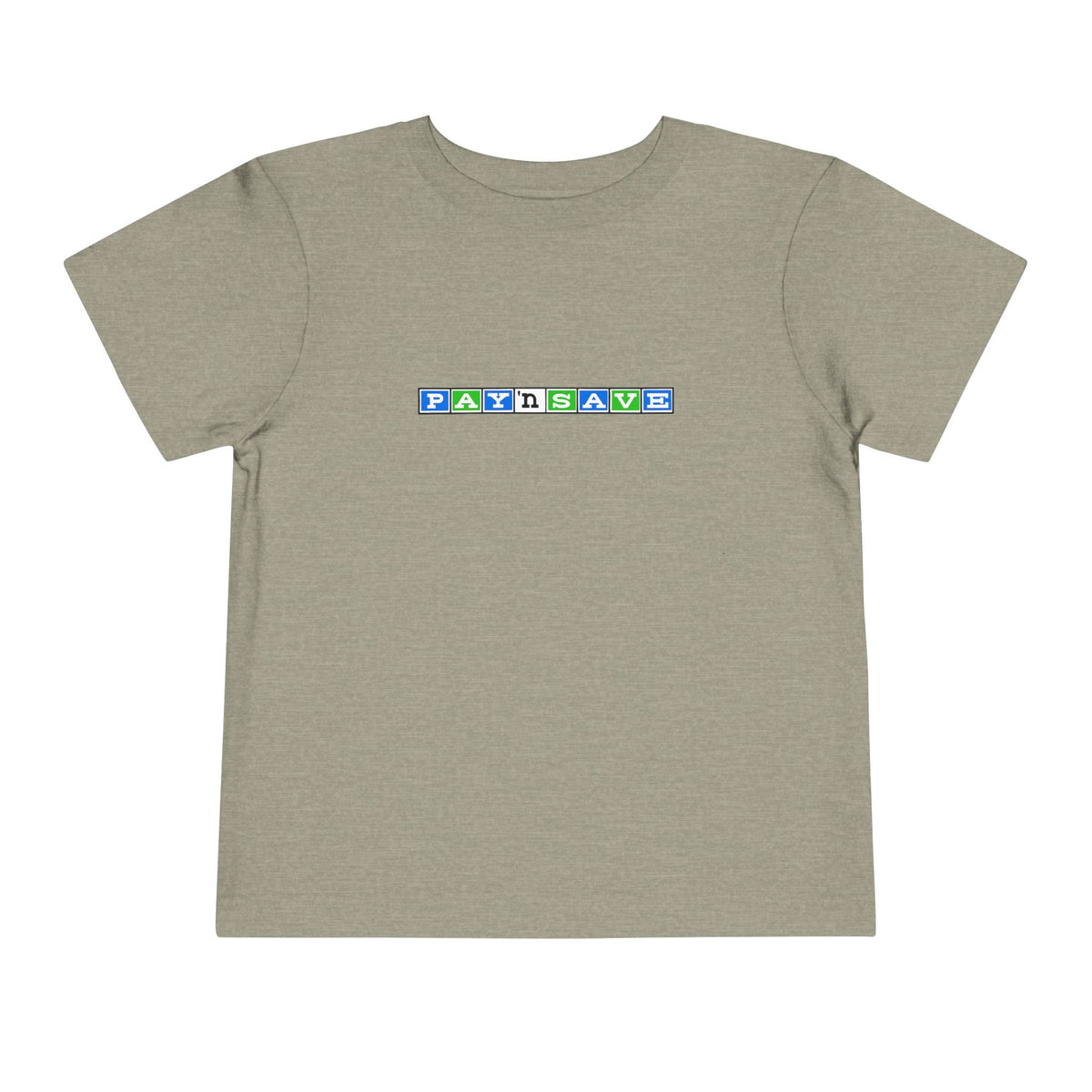 Pay 'n Save Toddler Tee / T-Shirt