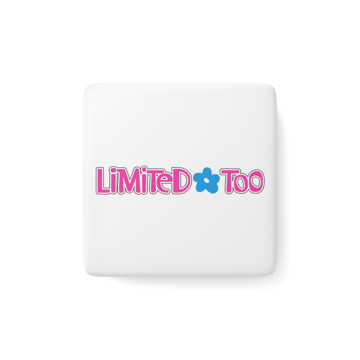 Limited Too Square Porcelain Fridge Magnet
