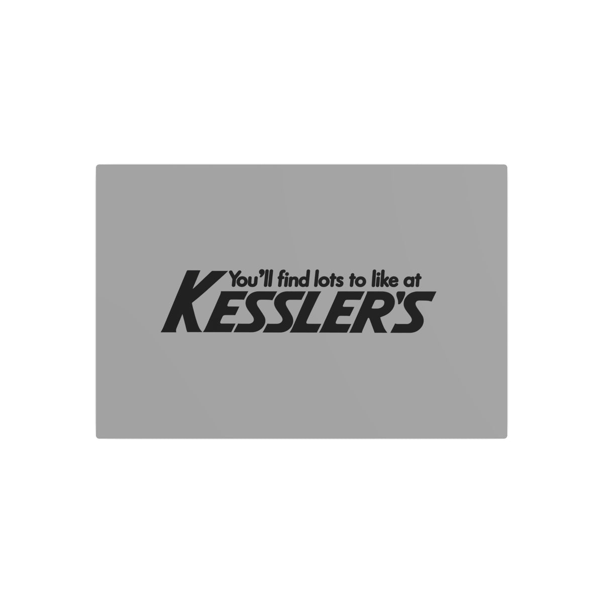 Kessler's Metal Sign