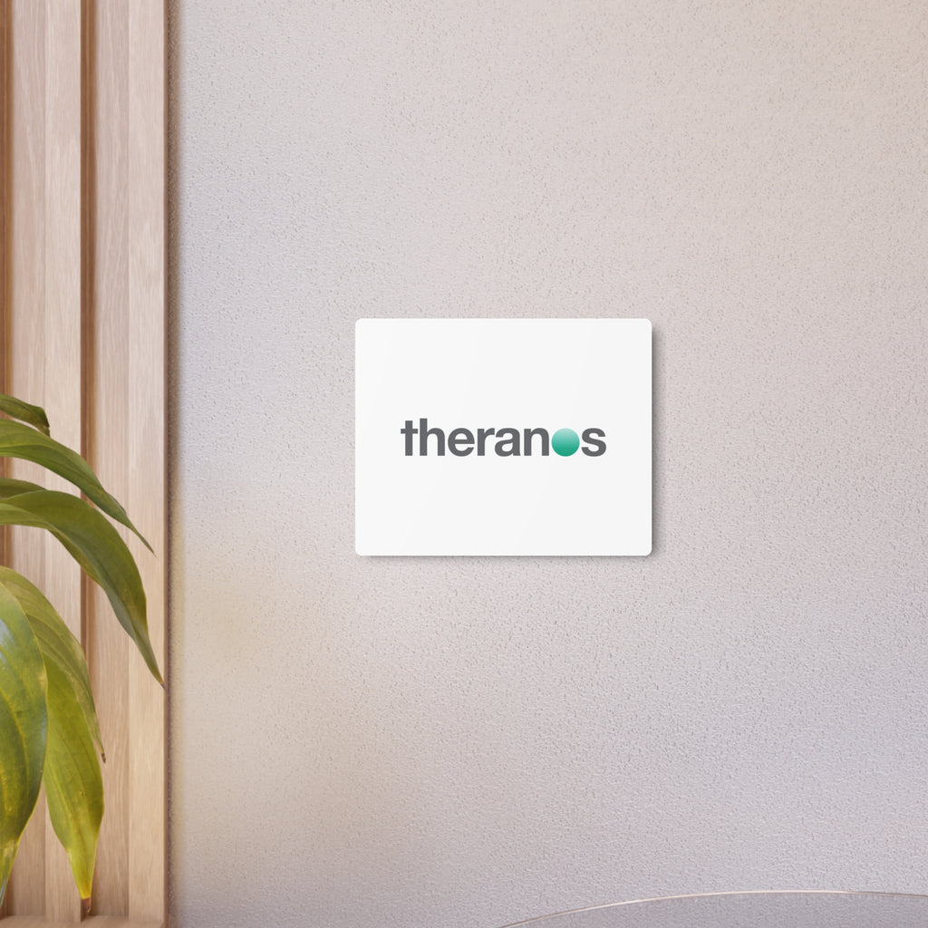Theranos Inc. Metal Sign