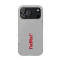 FedMart Tough Phone Case