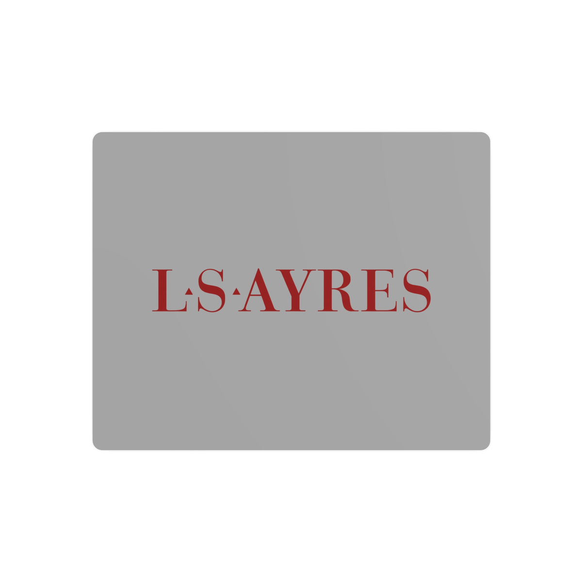 L. S. Ayres & Company Metal Sign