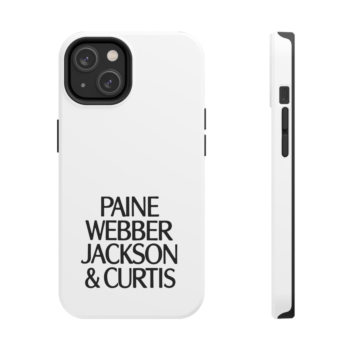 Paine Webber Jackson & Curtis Tough Phone Case