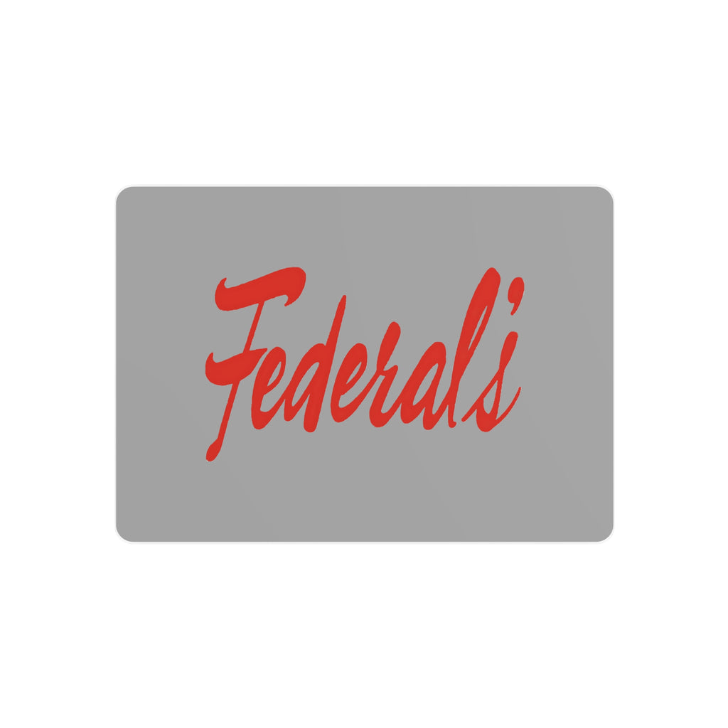 Federal's Metal Sign