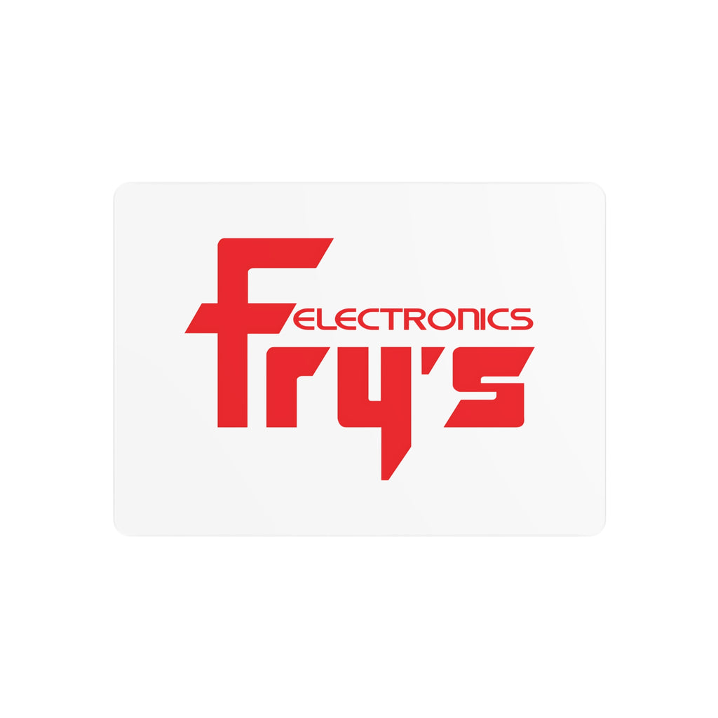 Fry's Electronics, Inc. Metal Sign