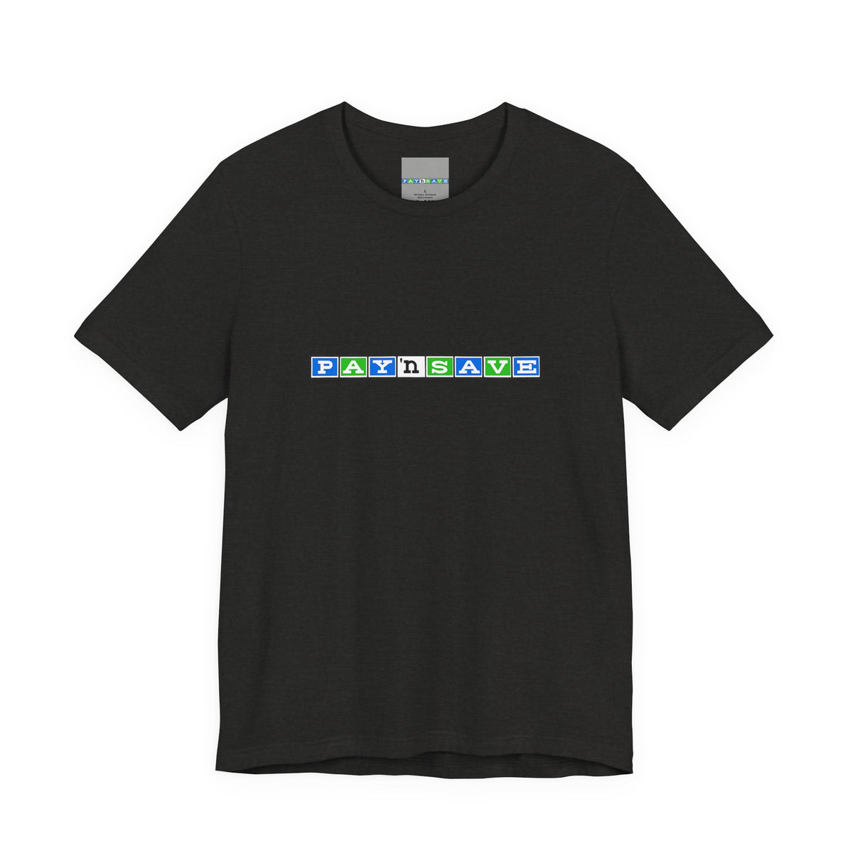 Pay 'n Save T-Shirt