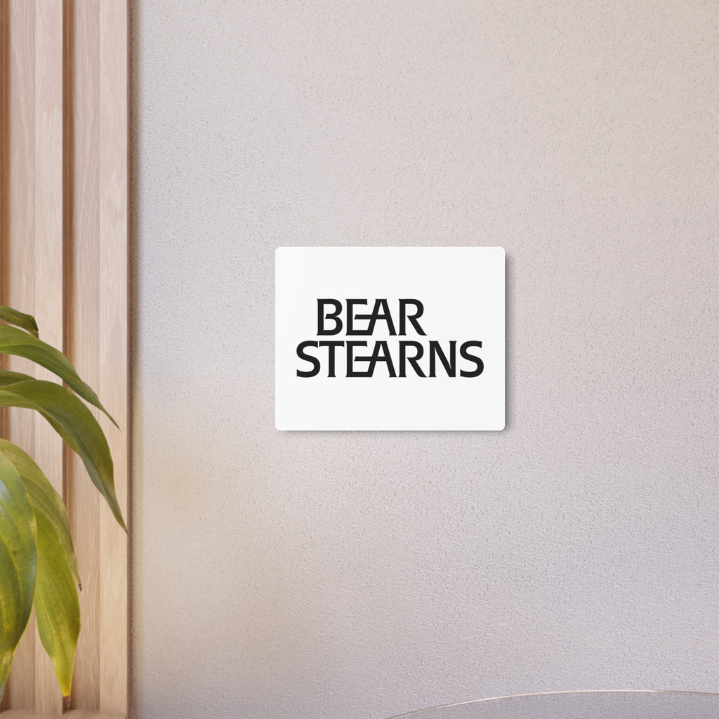 Bear Stearns Metal Sign