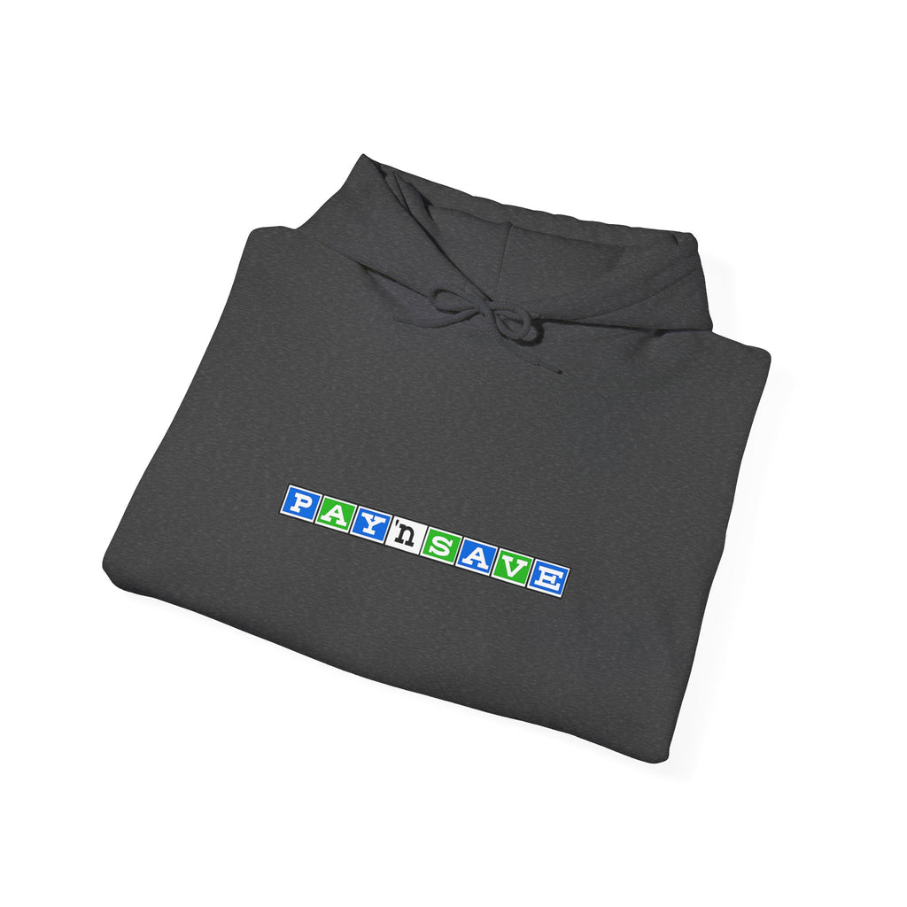 Pay 'n Save Hoodie / Sweatshirt