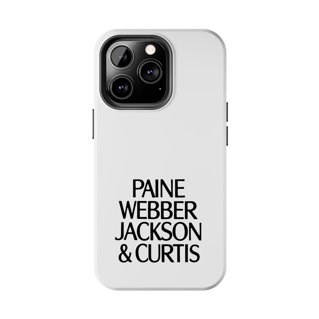 Paine Webber Jackson & Curtis Tough Phone Case