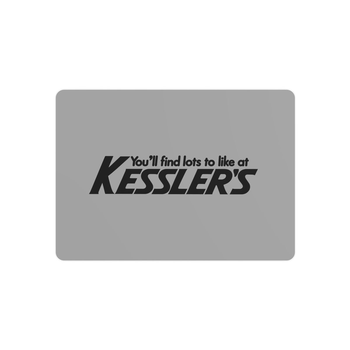 Kessler's Metal Sign