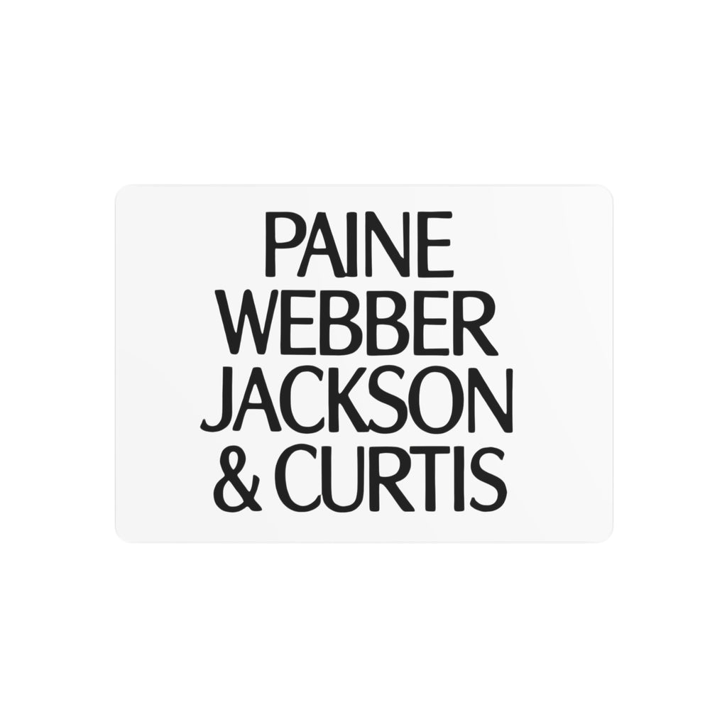 Paine Webber Jackson & Curtis Metal Sign
