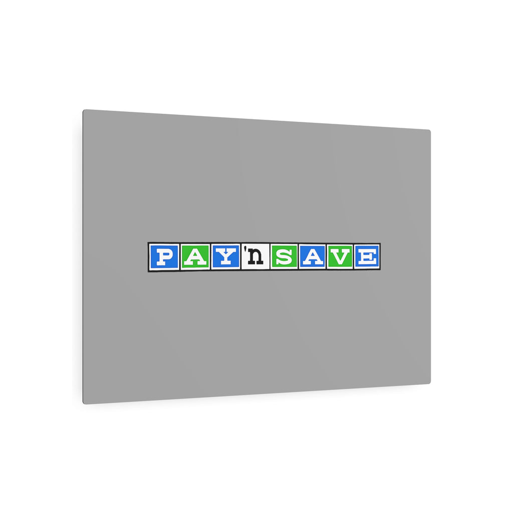 Pay 'n Save Metal Sign