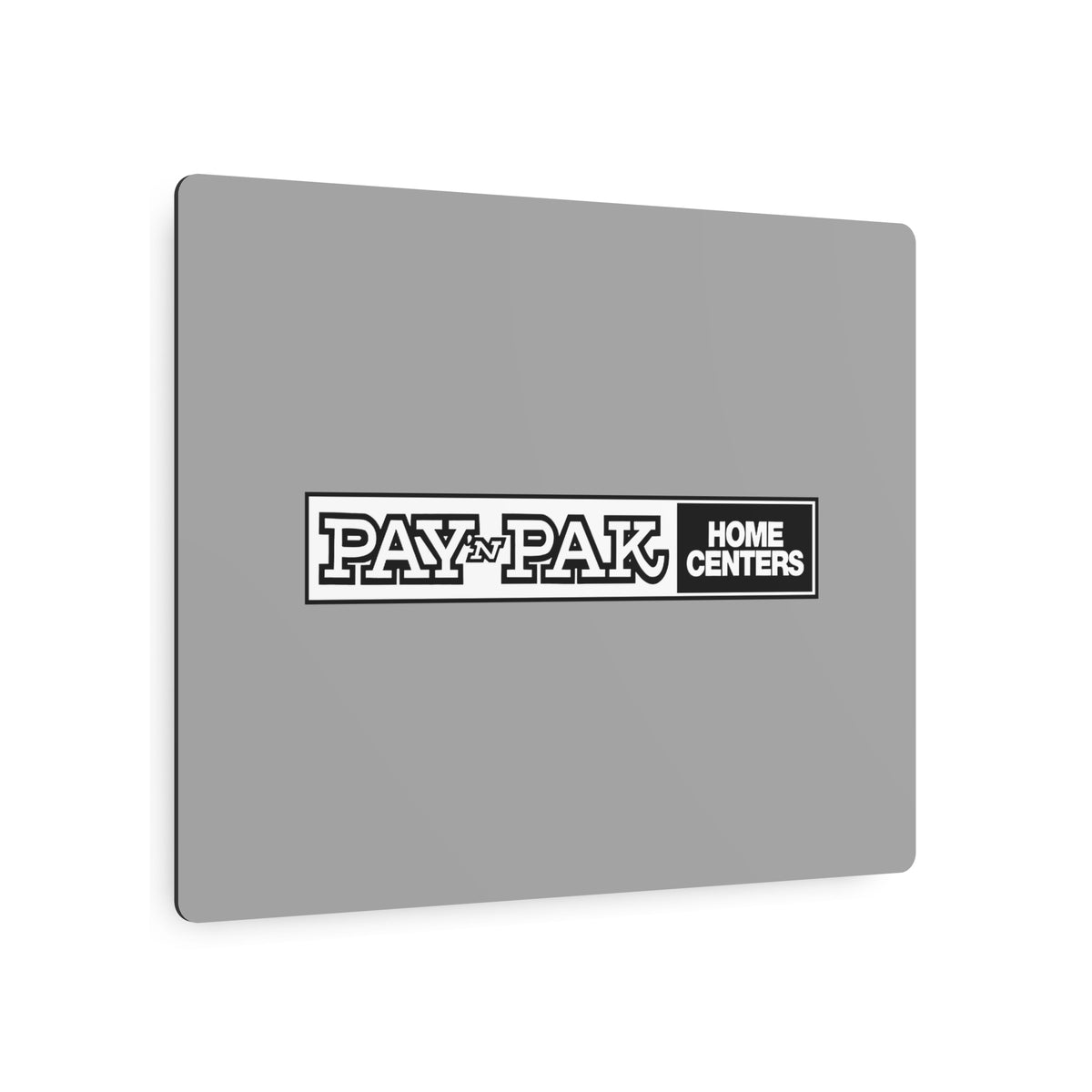 Pay 'n Pak Metal Sign