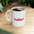 FedMart Ceramic Coffee Mug