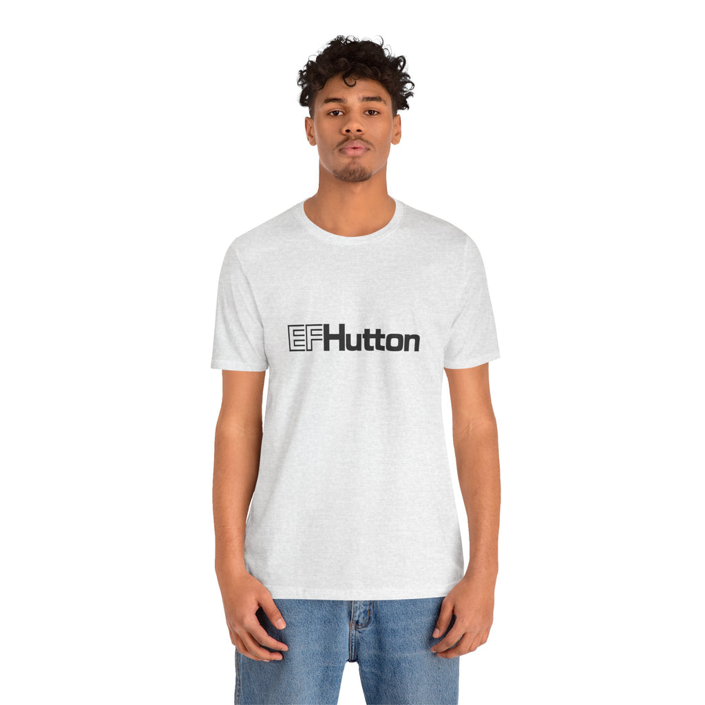 E. F. Hutton T-Shirt