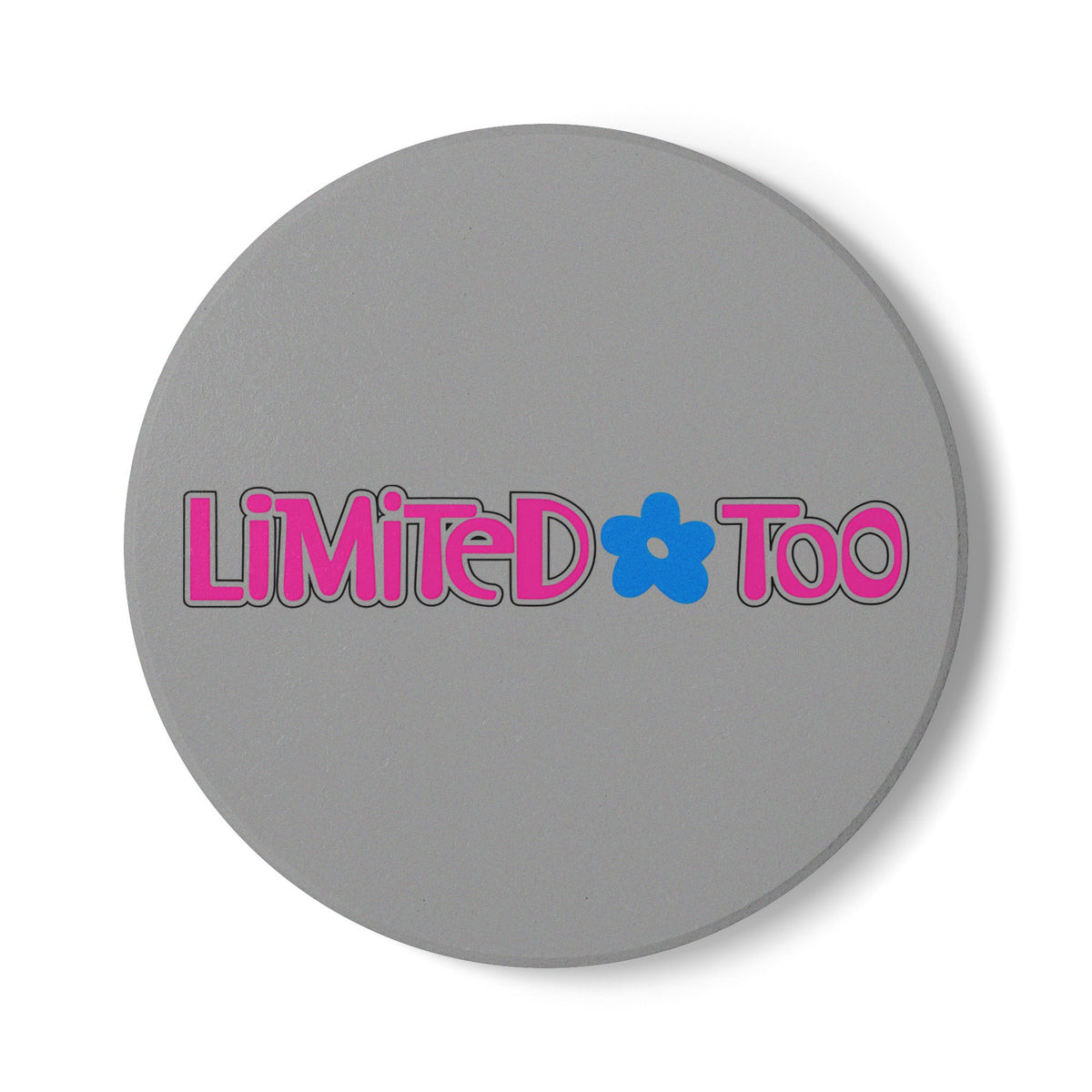 Limited Too Ceramic Coaster